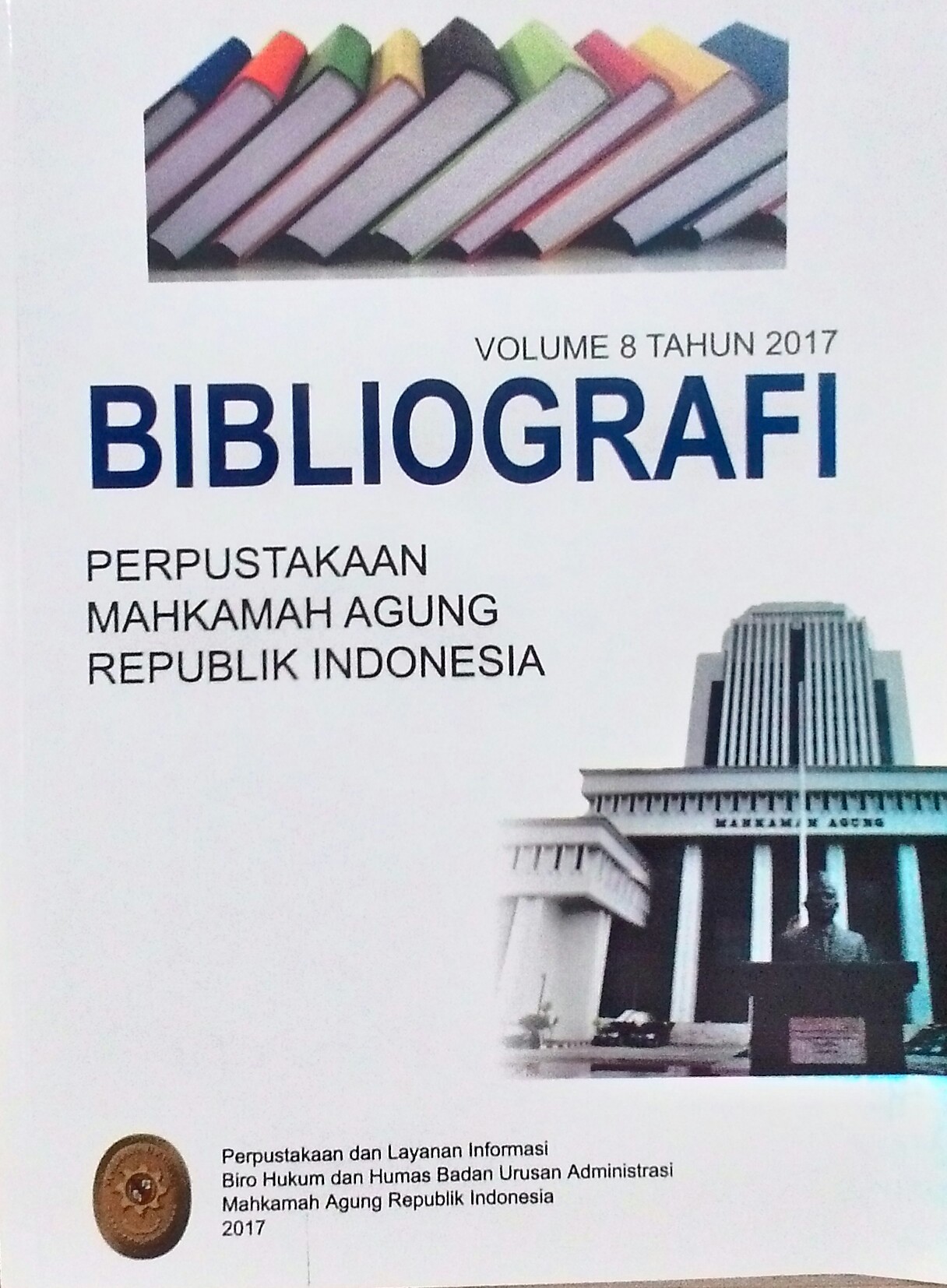 BIBLIOGRAFI PERPUSTAKAAN MAHKAMAH AGUNG REPUBLIK INDONESIA